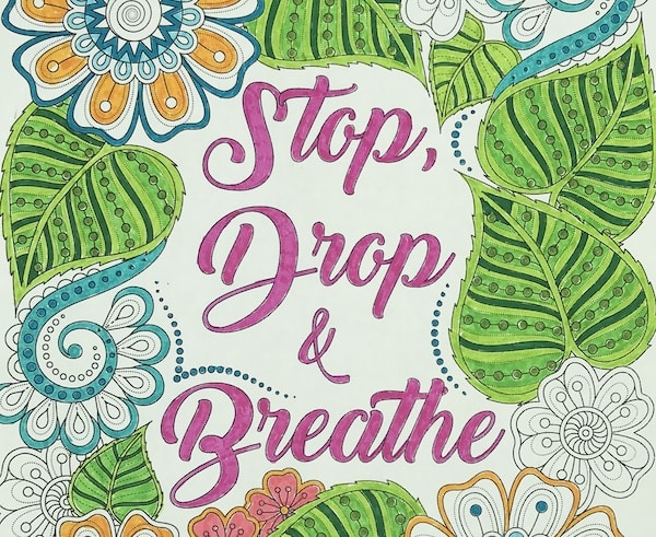Stop, Drop and Breathe